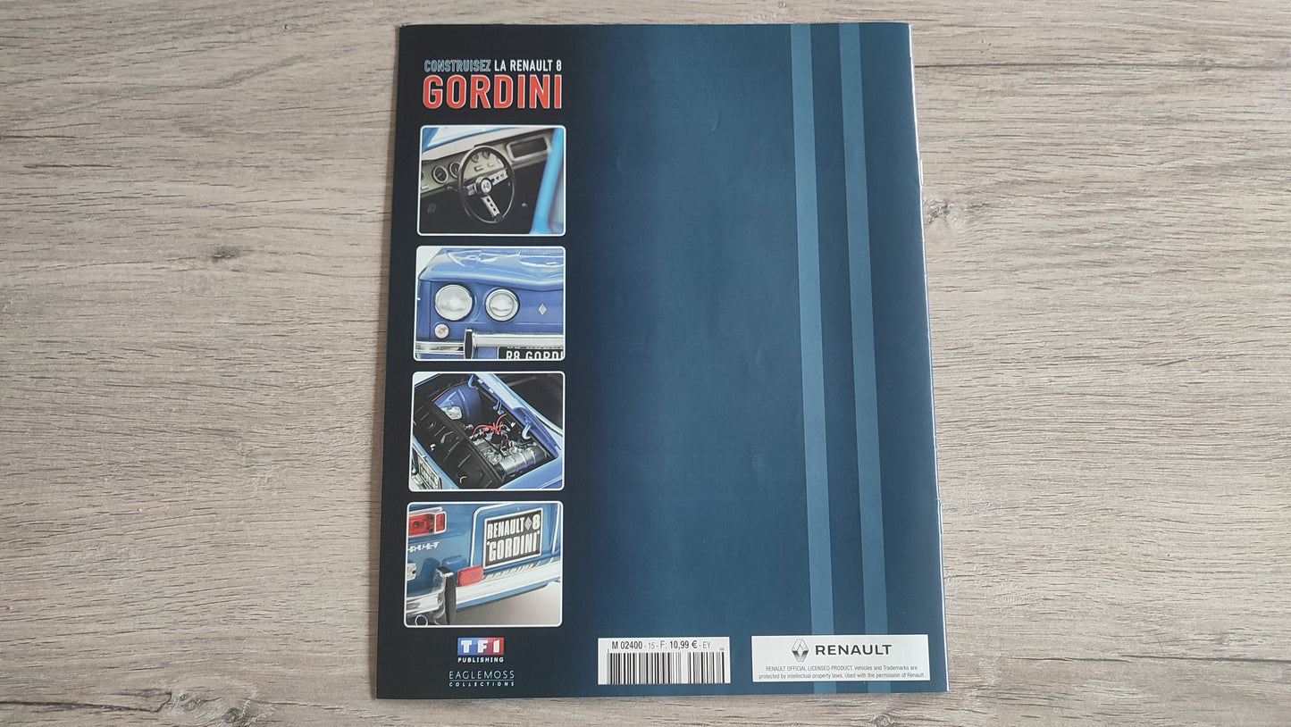 Fascicule numéro 15 n°15 seul sans pièce Renault R8 Gordini 1/8 1/8ème Eaglemoss collections #D08