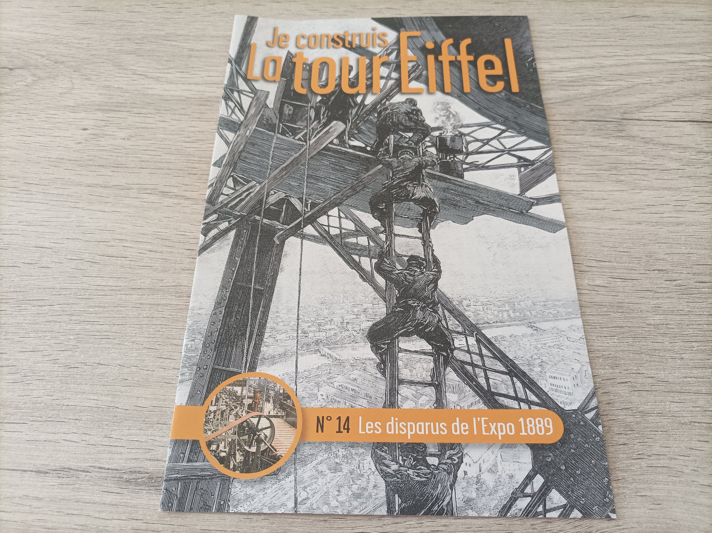 Fascicule seul sans pièce numéro 14 n°14 Je construis la tour Eiffel 1/8 1/8e 1/8ème édition TF1