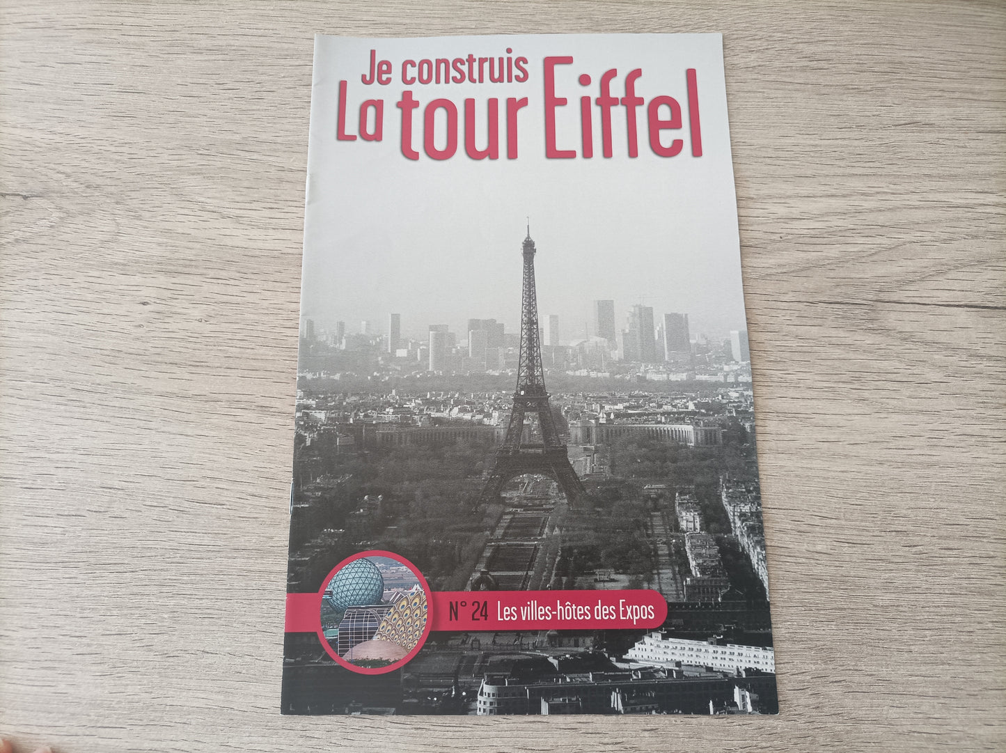 Fascicule seul sans pièce numéro 24 n°24 Je construis la tour Eiffel 1/8 1/8e 1/8ème édition TF1