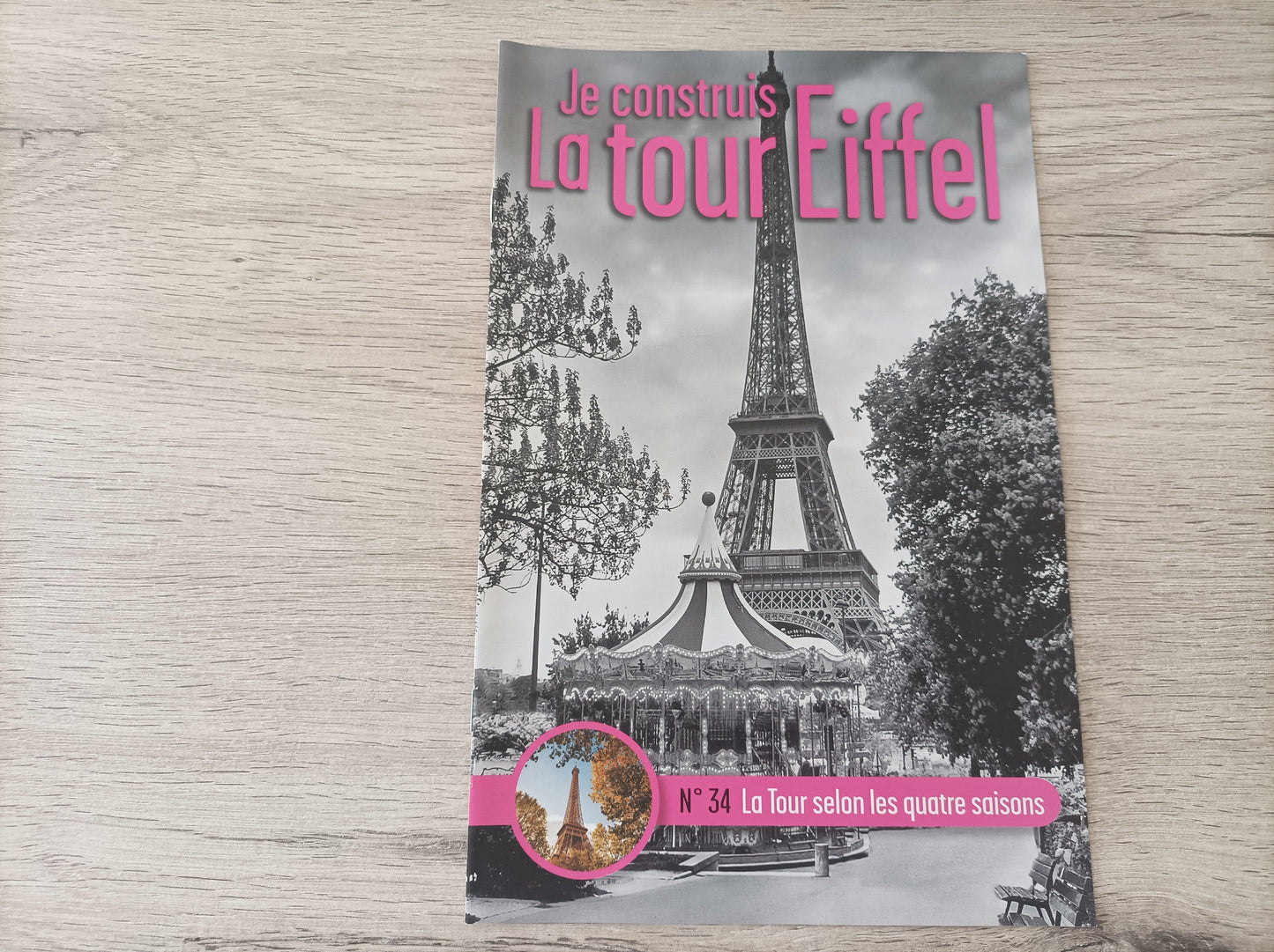 Fascicule seul sans pièce numéro 34 n°34 Je construis la tour Eiffel 1/8 1/8e 1/8ème édition TF1