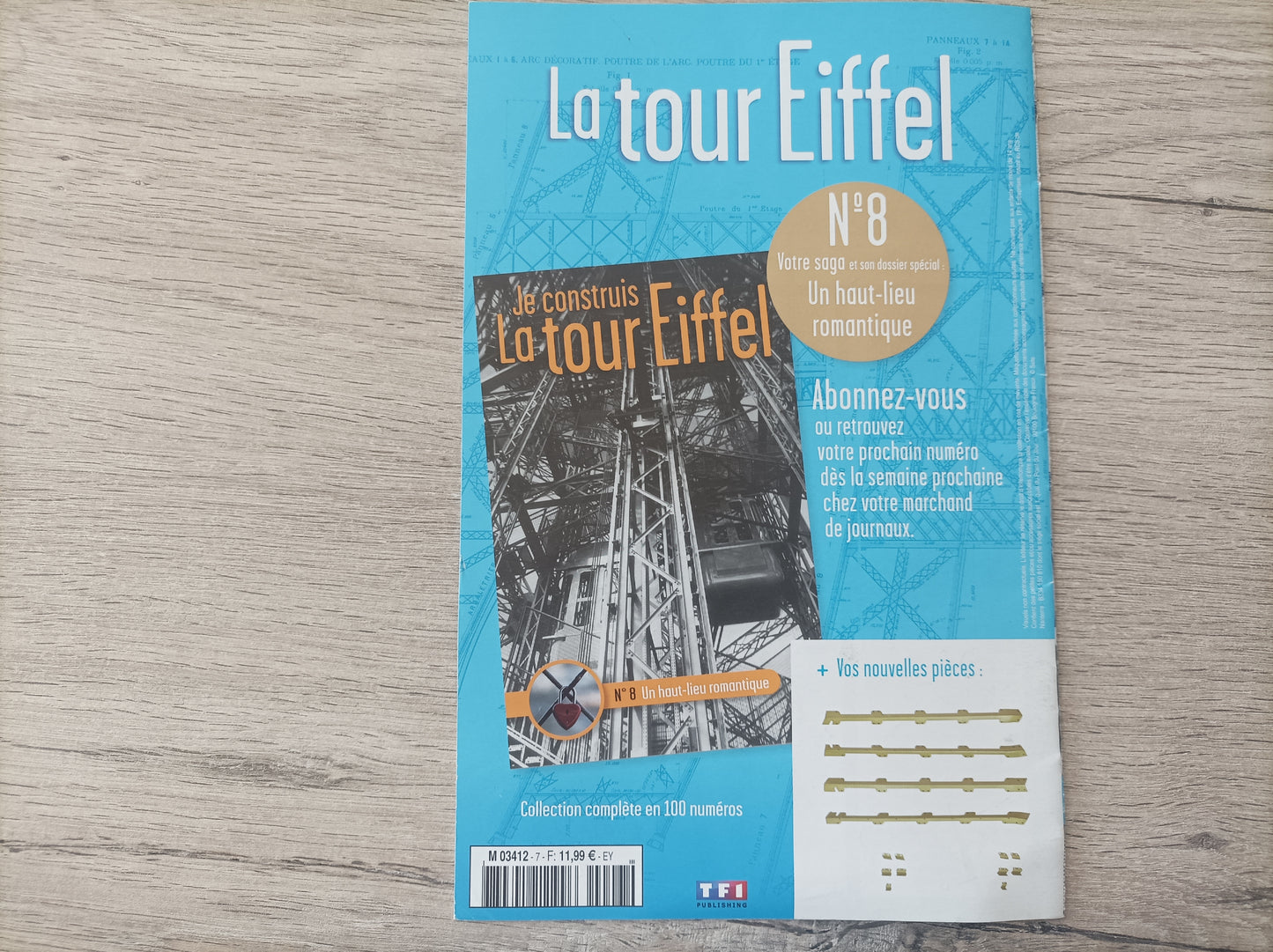Fascicule seul sans pièce numéro 7 n°7 Je construis la tour Eiffel 1/8 1/8e 1/8ème édition TF1