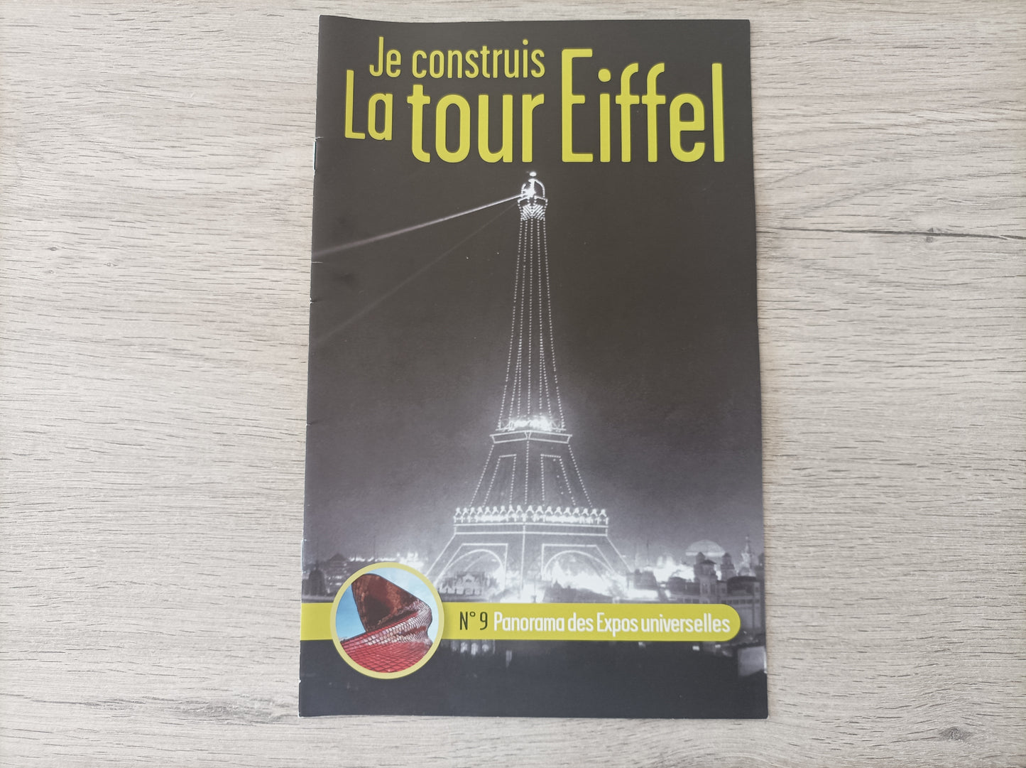 Fascicule seul sans pièce numéro 9 n°9 Je construis la tour Eiffel 1/8 1/8e 1/8ème édition TF1