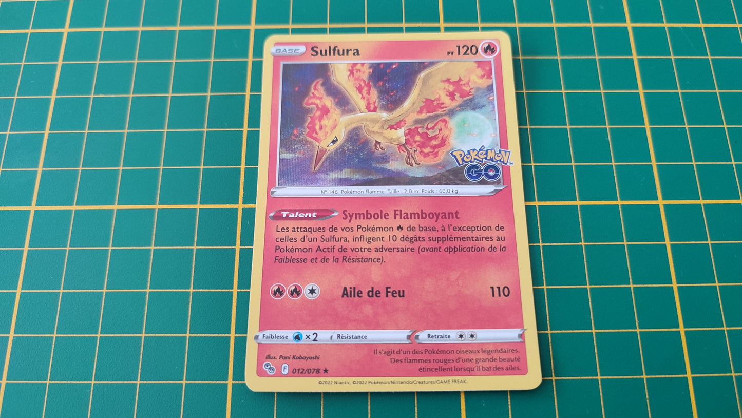 012/078 Carte Pokémon Sulfura rare holographique Epée et Bouclier EB10.5 Pokémon Go #B10