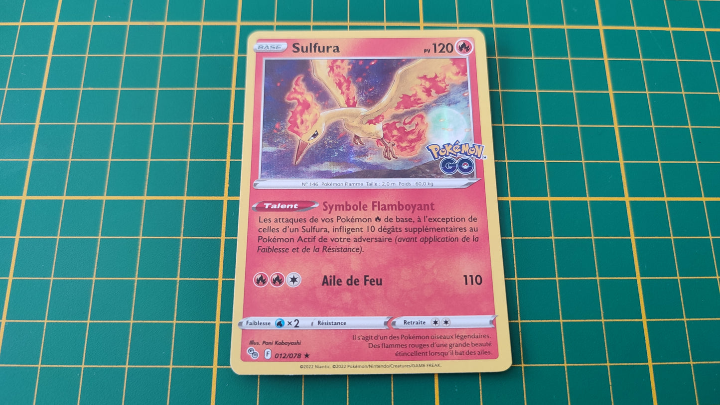 012/078 Carte Pokémon Sulfura rare holographique Epée et Bouclier EB10.5 Pokémon Go #B10