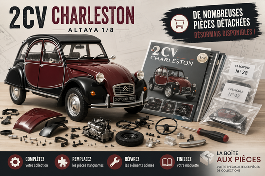 2CV Charleston Altaya 1/8 : les pièces détachées de la collection sont disponibles sur La Boîte Aux Pièces
