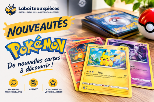 Nouvelles cartes Pokémon disponibles chez Laboîteauxpièces !