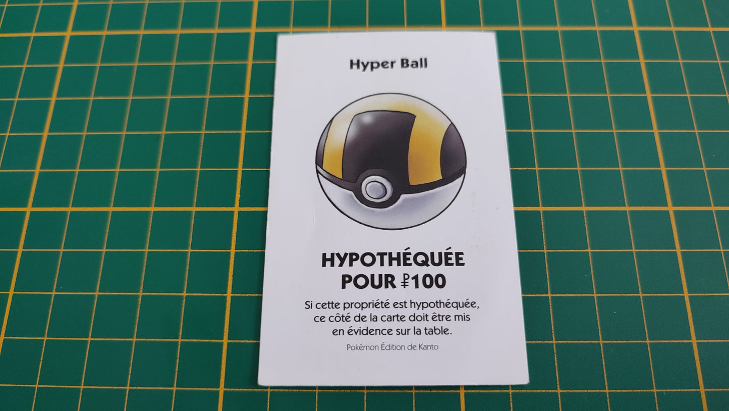 Carte Hyper Ball pièce détachée jeu de société Monopoly Pokémon édition de Kanto #C43