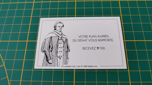 Carte Jedi Votre plan auprès du sénat vous rapporte pièce détachée jeu de société Monopoly Star Wars épisode 1 #A81