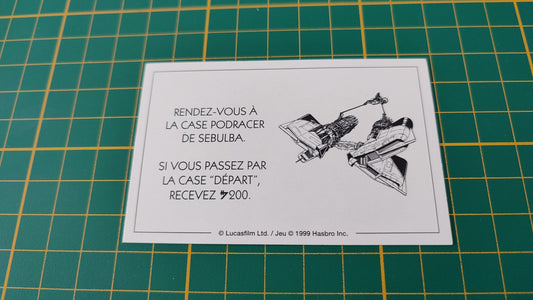 Carte Sith Rendez vous à la case podracer de sebulba pièce détachée jeu de société Monopoly Star Wars épisode 1 #A81