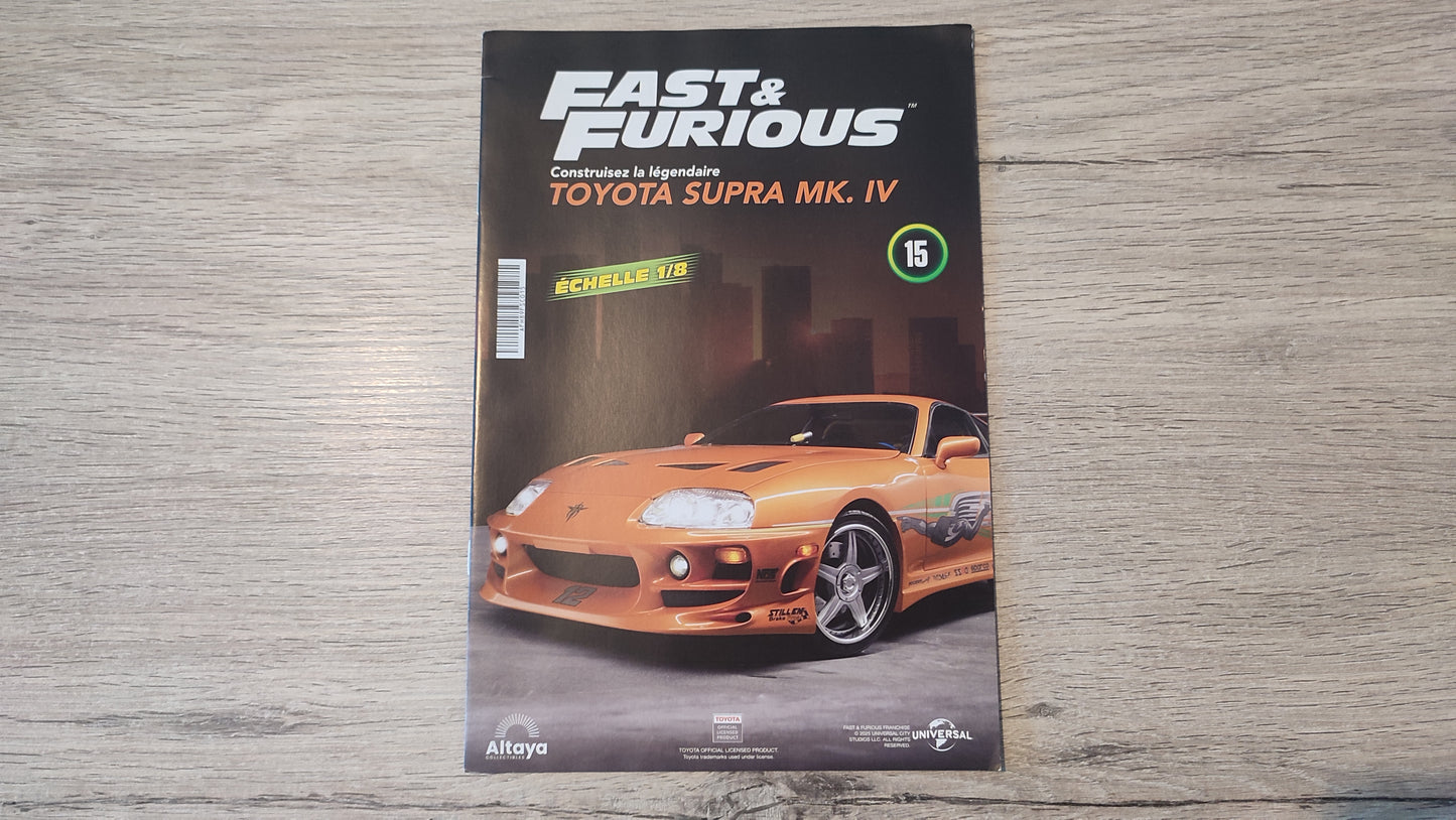 Fascicule numéro 15 n°15 seul sans pièce Toyota Supra MK.IV Fast & Furious 1/8 1/8e 1/8ème Altaya #E50