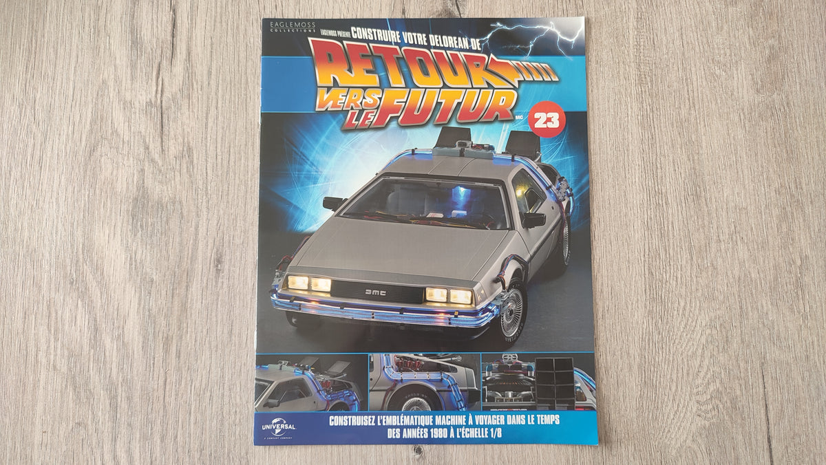Fascicule sans pièce n°23 pièce détachée DeLorean Retour vers le Futur Eaglemoss 1/8 #E76