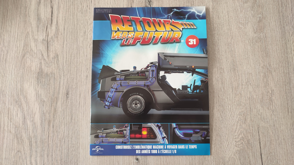 Fascicule sans pièces n°31 pièce détachée DeLorean Retour vers le Futur Eaglemoss 1/8 #E76