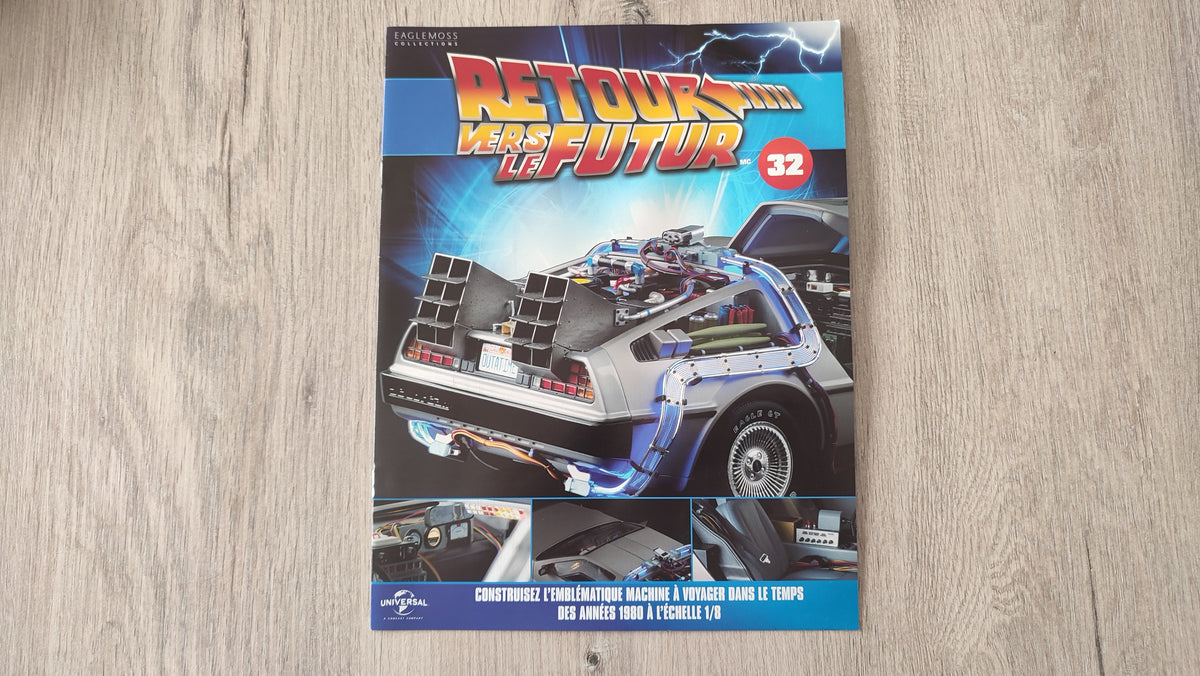 Fascicule sans pièces n°32 pièce détachée DeLorean Retour vers le Futur Eaglemoss 1/8 #E76
