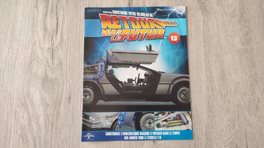 Fascicule seule sans pièce n°13 pièce détachée DeLorean Retour vers le Futur Eaglemoss 1/8 #E76