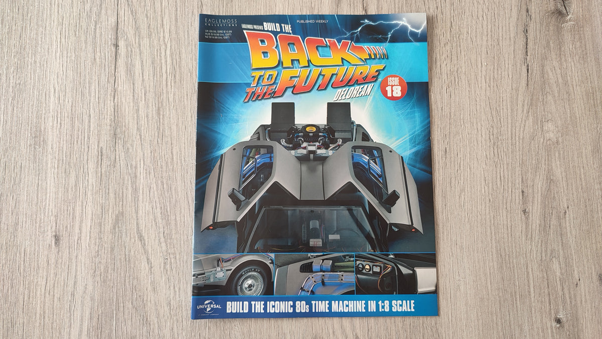 Fascicule seule sans pièce n°18 pièce détachée DeLorean Retour vers le Futur Eaglemoss 1/8 #E76