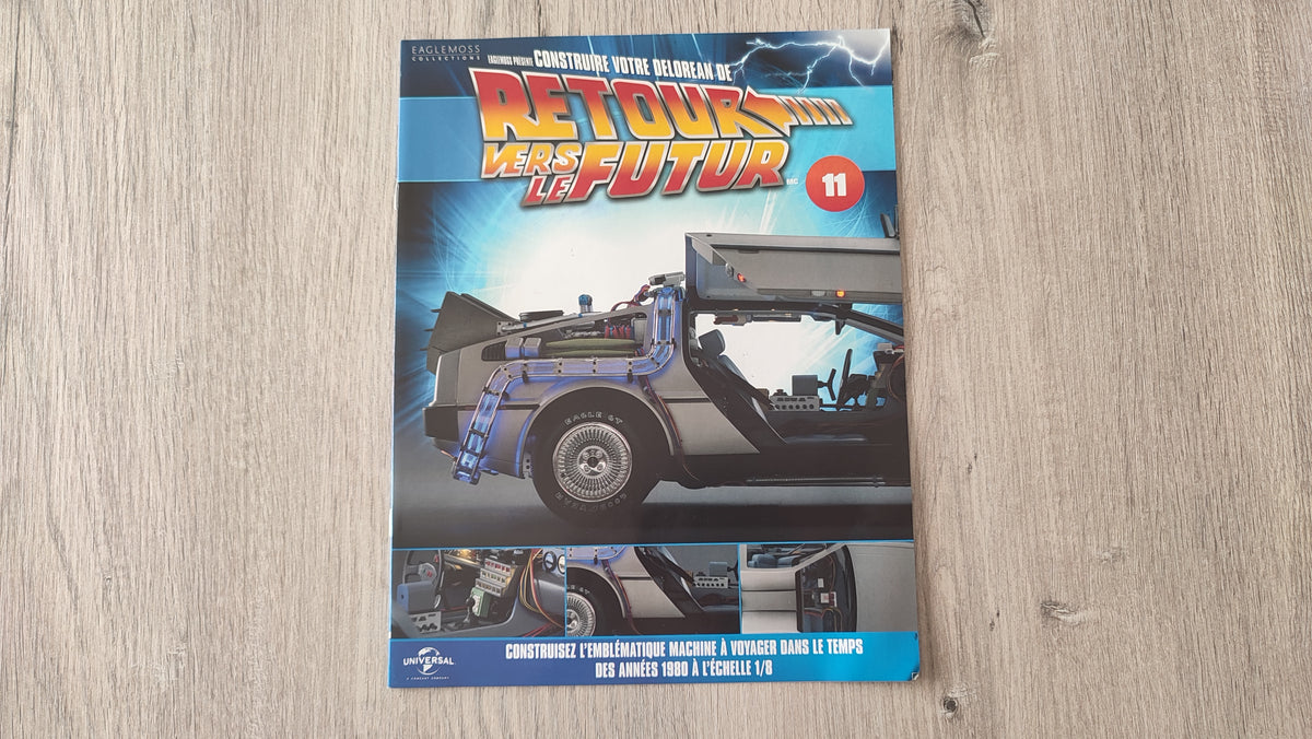 Fascicule seul sans pièce n°11 pièce détachée DeLorean Retour vers le Futur Eaglemoss 1/8 #E76
