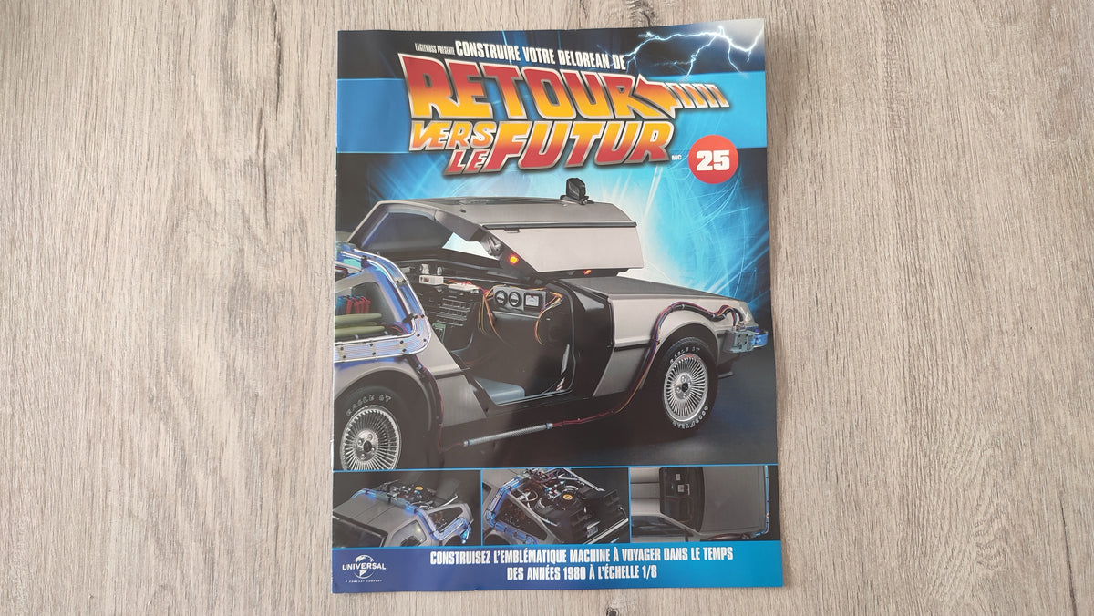 Fascicule seul sans pièce n°25 pièce détachée DeLorean Retour vers le Futur Eaglemoss 1/8 #E76