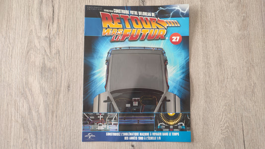 Fascicule seul sans pièce n°27 pièce détachée DeLorean Retour vers le Futur Eaglemoss 1/8 #E76