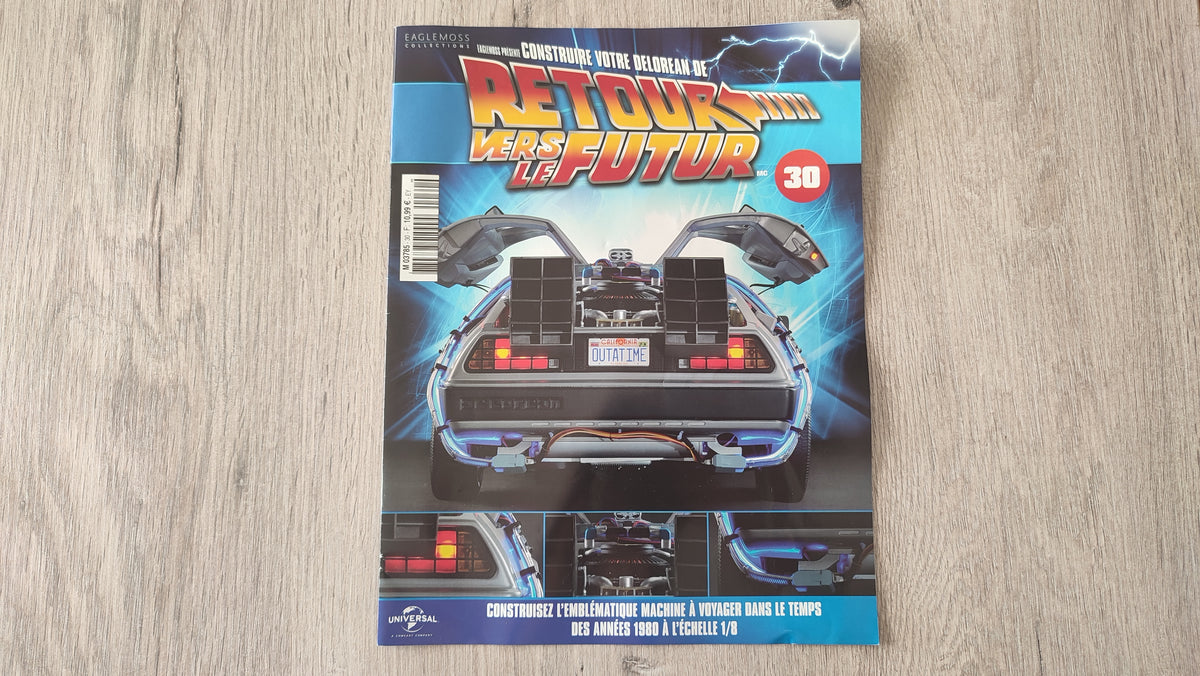 Fascicule seul sans pièce n°30 pièce détachée DeLorean Retour vers le Futur Eaglemoss 1/8 #E76