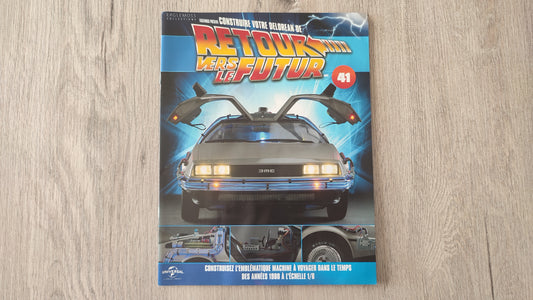 Fascicule seul sans pièce n°41 pièce détachée DeLorean Retour vers le Futur Eaglemoss 1/8 #E76