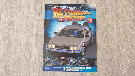 Fascicule seul sans pièce n°43 pièce détachée DeLorean Retour vers le Futur Eaglemoss 1/8 #E76