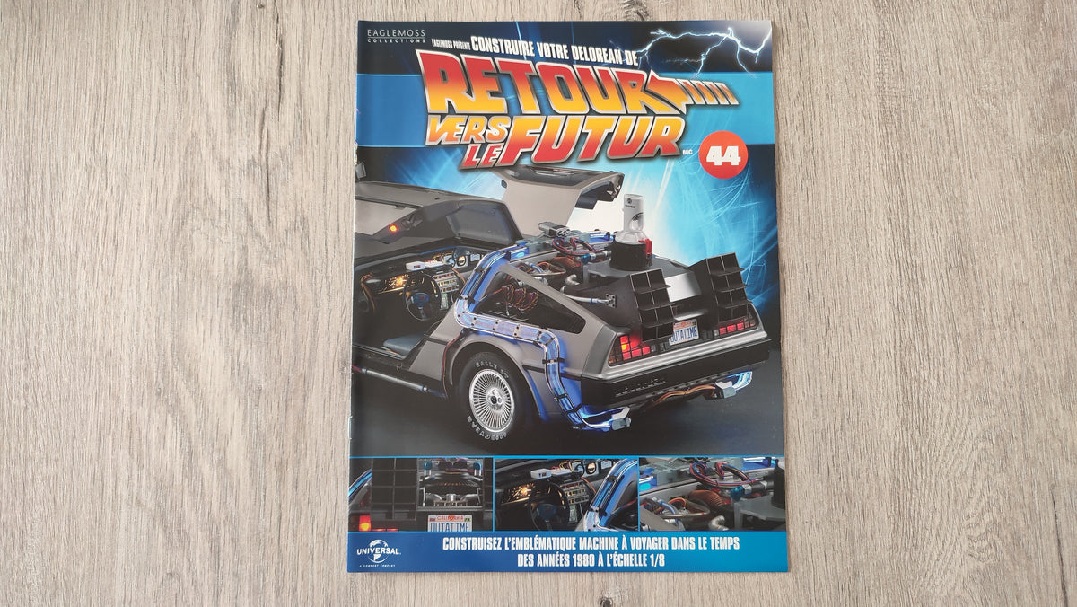 Fascicule seul sans pièce n°44 pièce détachée DeLorean Retour vers le Futur Eaglemoss 1/8 #E76