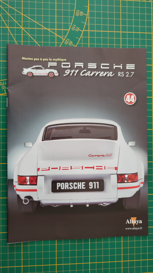 Fascicule seul sans pièce n°44 pièce détachée Porsche 911 Carrera RS 2.7 1/8 1/8ème Altaya #B37