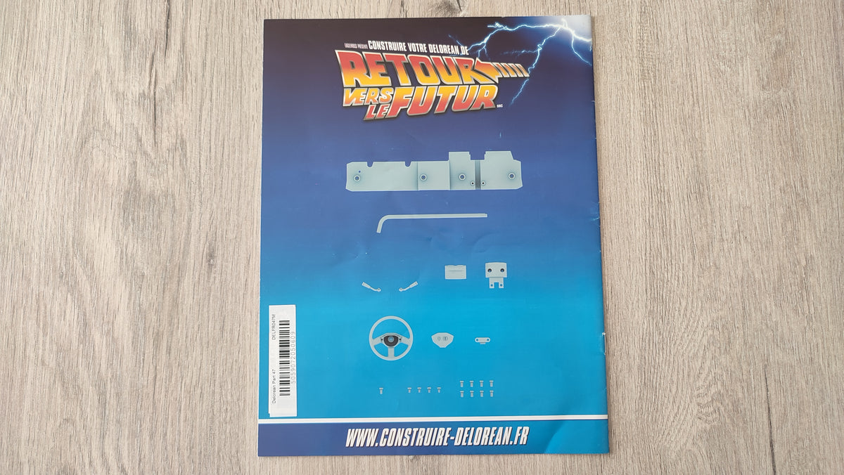 Fascicule seul sans pièce n°47 pièce détachée DeLorean Retour vers le Futur Eaglemoss 1/8 #E76