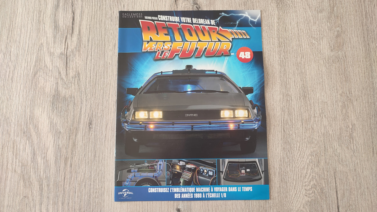 Fascicule seul sans pièce n°48 pièce détachée DeLorean Retour vers le Futur Eaglemoss 1/8 #E76