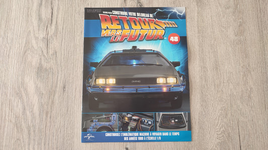 Fascicule seul sans pièce n°48 pièce détachée DeLorean Retour vers le Futur Eaglemoss 1/8 #E76