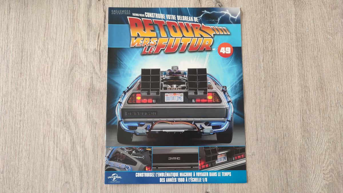Fascicule seul sans pièce n°49 pièce détachée DeLorean Retour vers le Futur Eaglemoss 1/8 #E76