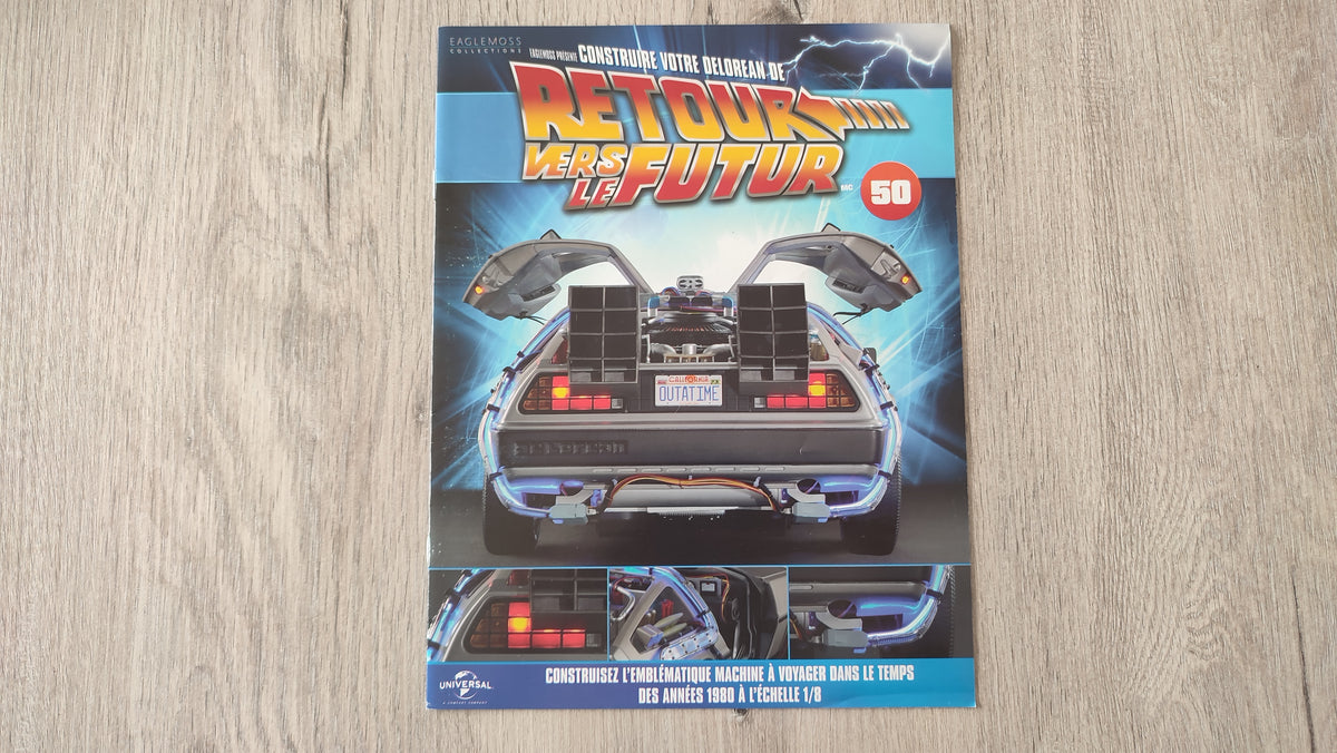 Fascicule seul sans pièce n°50 pièce détachée DeLorean Retour vers le Futur Eaglemoss 1/8 #E76