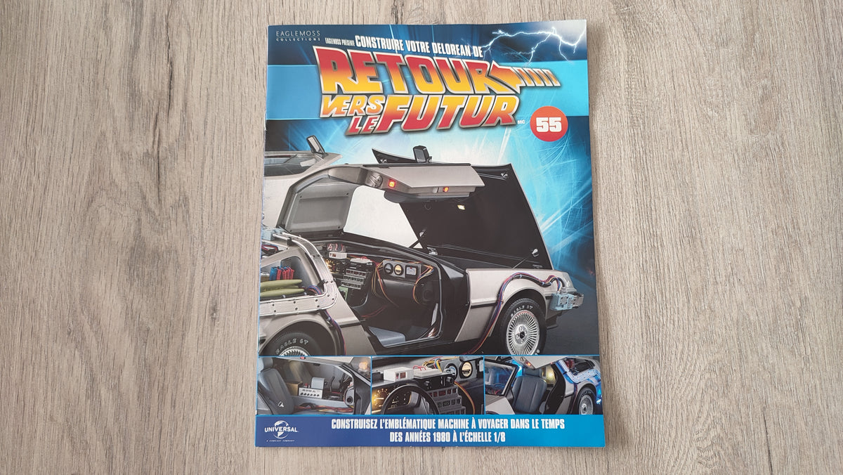 Fascicule seul sans pièce n°55 pièce détachée DeLorean Retour vers le Futur Eaglemoss 1/8 #E76