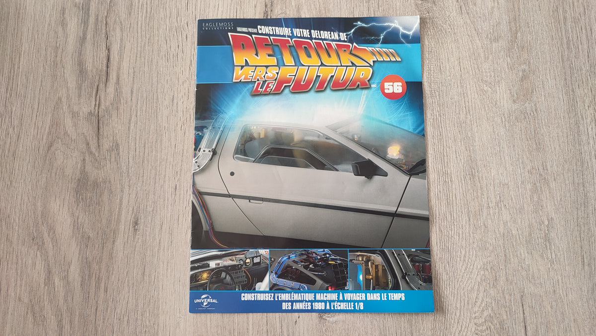 Fascicule seul sans pièce n°56 pièce détachée DeLorean Retour vers le Futur Eaglemoss 1/8 #E76