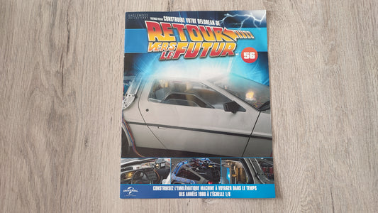 Fascicule seul sans pièce n°56 pièce détachée DeLorean Retour vers le Futur Eaglemoss 1/8 #E76