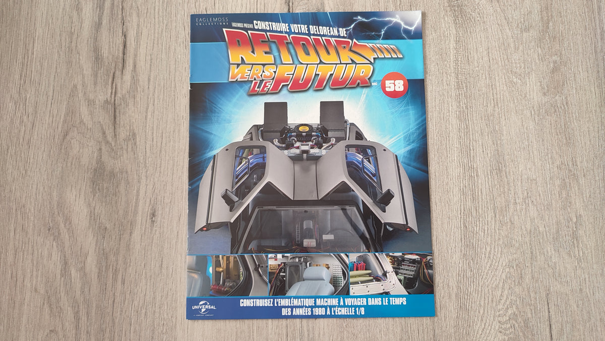 Fascicule seul sans pièce n°58 pièce détachée DeLorean Retour vers le Futur Eaglemoss 1/8 #E76