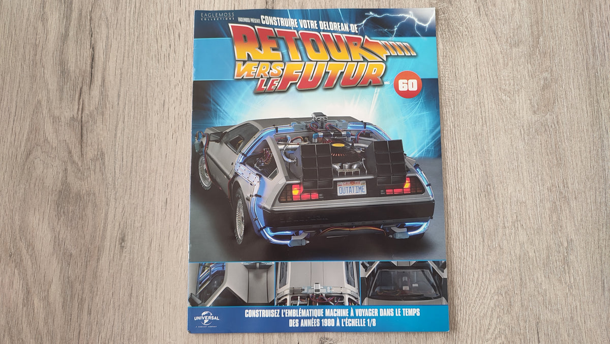 Fascicule seul sans pièce n°60 pièce détachée DeLorean Retour vers le Futur Eaglemoss 1/8 #E76