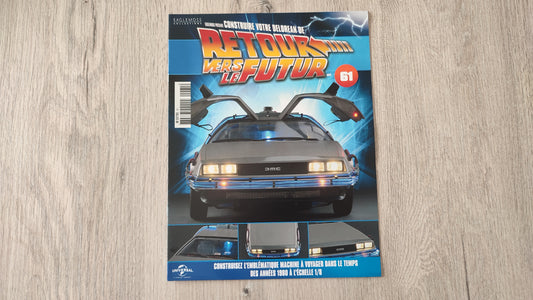 Fascicule seul sans pièce n°61 pièce détachée DeLorean Retour vers le Futur Eaglemoss 1/8 #E76