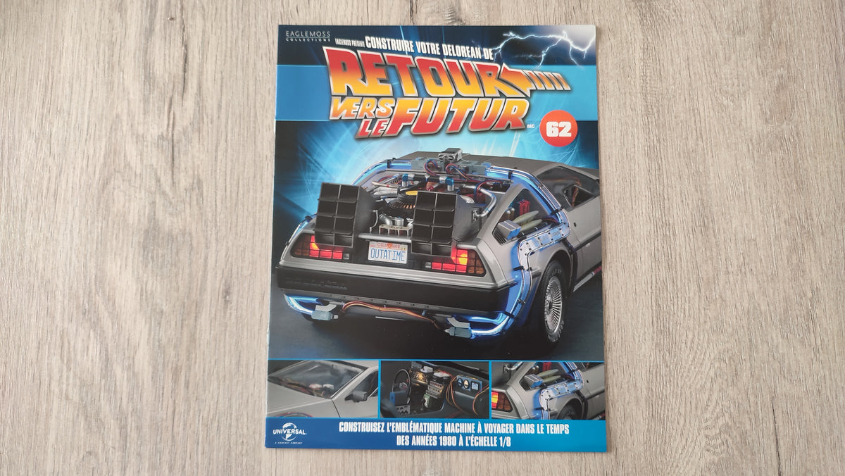 Fascicule seul sans pièce n°62 pièce détachée DeLorean Retour vers le Futur Eaglemoss 1/8 #E76