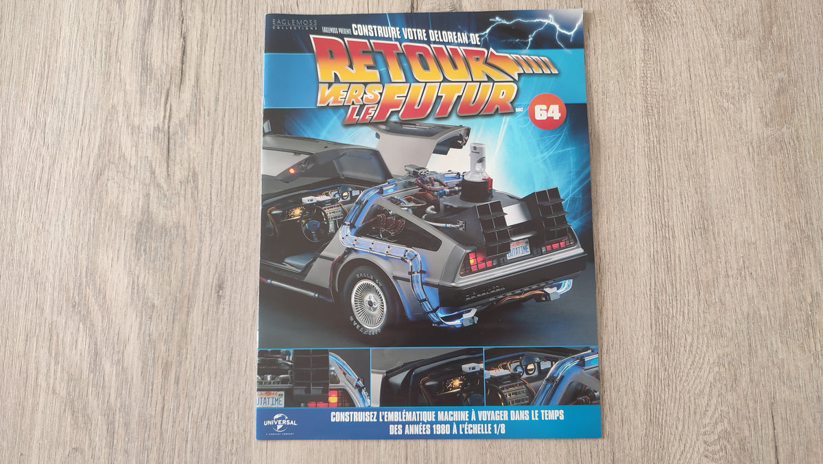 Fascicule seul sans pièce n°64 pièce détachée DeLorean Retour vers le Futur Eaglemoss 1/8 #E76