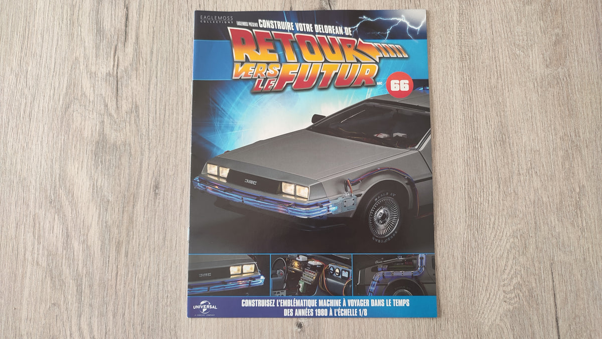 Fascicule seul sans pièce n°66 pièce détachée DeLorean Retour vers le Futur Eaglemoss 1/8 #E76