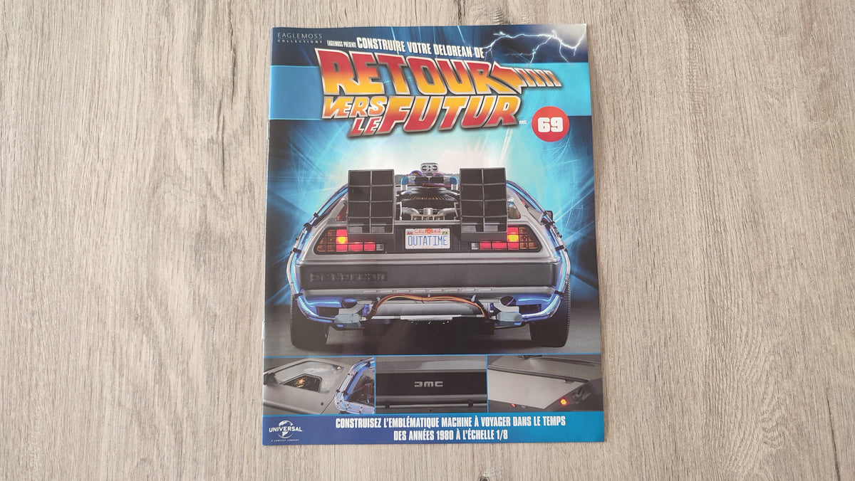 Fascicule seul sans pièce n°69 pièce détachée DeLorean Retour vers le Futur Eaglemoss 1/8 #E76