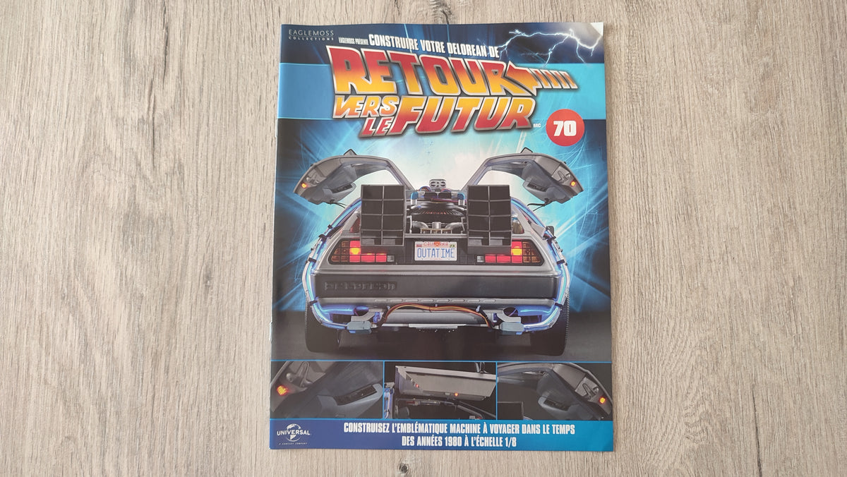 Fascicule seul sans pièce n°70 pièce détachée DeLorean Retour vers le Futur Eaglemoss 1/8 #E76