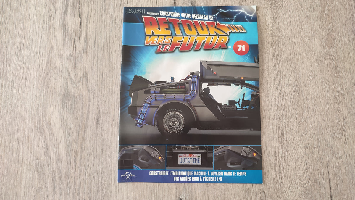 Fascicule seul sans pièce n°71 pièce détachée DeLorean Retour vers le Futur Eaglemoss 1/8 #E76