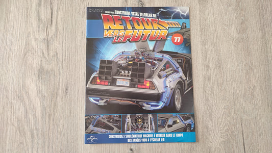 Fascicule seul sans pièce n°77 pièce détachée DeLorean Retour vers le Futur Eaglemoss 1/8 #E76