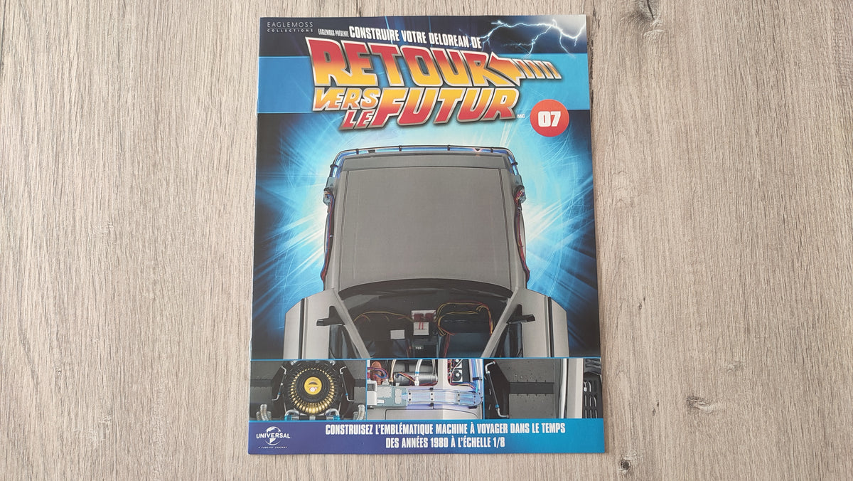 Fascicule seul sans pièce n°7 pièce détachée DeLorean Retour vers le Futur Eaglemoss 1/8 #E76