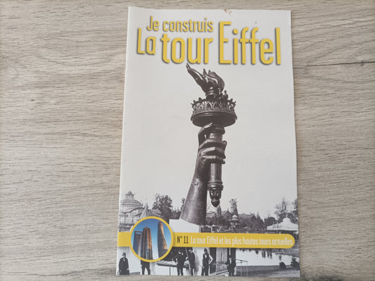 Fascicule seul sans pièce numéro 11 n°11 Je construis la tour Eiffel 1/8 1/8e 1/8ème édition TF1