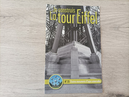 Fascicule seul sans pièce numéro 15 n°15 Je construis la tour Eiffel 1/8 1/8e 1/8ème édition TF1