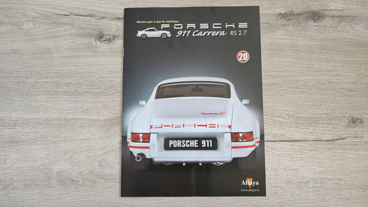 Fascicule seul sans pièce numéro 20 n°20 Porsche 911 Carrera RS 2.7 1/8 1/8ème Altaya #B37