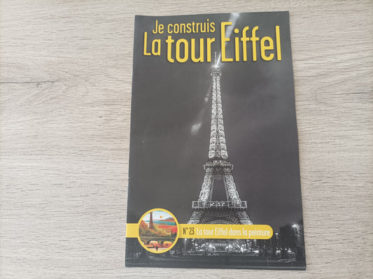 Fascicule seul sans pièce numéro 23 n°23 Je construis la tour Eiffel 1/8 1/8e 1/8ème édition TF1